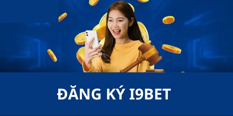 Hệ thống giải đáp câu hỏi của bạn khi đăng ký I9BET