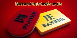 Baccarat trực tuyến uy tín